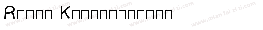 Rosha Keylin字体转换